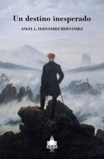 Un destino inesperado