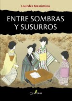 Entre sombras y susurros