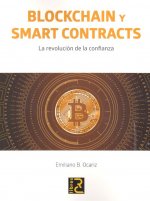 BLOCKCHAIN y SMART CONTRACTS. La revolución de la confianza