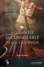 LLANTO INCONSOLABLE DE LOS CUERVOS,EL