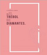 El trébol de diamantes