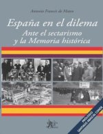 ESPAÑA EN EL DILEMA