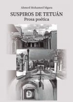 Suspiros de Tetúan. Prosa poética