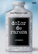 Dolor de rareza