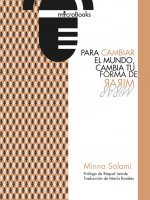 Para cambiar el mundo, cambia tu forma de mirar