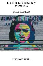 Lucrecia. Crimen y memoria