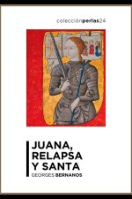 Juana, relapsa y santa