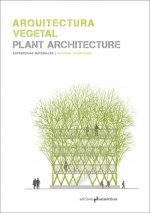 Arquitectura vegetal. Plant Architecture
