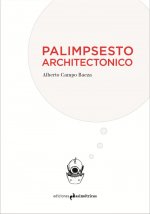 PALIMPSESTO ARCHITECTONICO