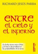 Entre el cielo y el infierno