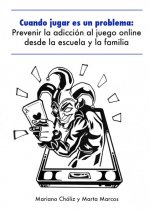 CUANDO JUGAR ES UN PROBLEMA