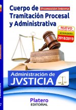 CUERPO DE TRAMITACIÓN PROCESAL Y ADVA ADMINISTRACIÓN JUSTICIA PROMOCIÓN INTERNA. TEMARIO VOL II
