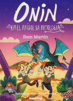 ONIN EN EL PAIS DE LA MITOLOGIA