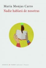 Nadie hablará de nosotras