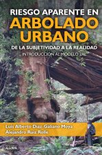 RIESGO APARENTE EN ARBOLADO URBANO