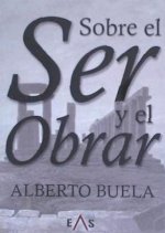 Sobre el ser y el obrar