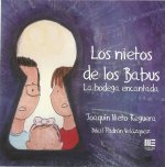 LOS NIETOS DE LOS BABUS. LA BODEGA ENCANTADA