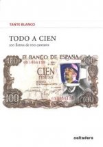 Todo a cien