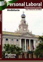 PERSONAL LABORAL DE CORPORACIONES LOCALES. ANDALUCÍA. TEST DEL TEMARIO.MATERIAS JURÍDICAS.