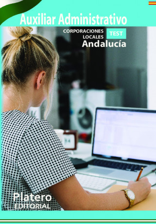 AUXILIARES ADMINISTRATIVOS DE CORPORACIONES LOCALES. ANDALUCÍA. TEST