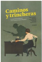 Caminos y trincheras