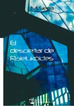El despertar de Raleluköides