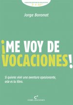 ME VOY DE VOCACIONES