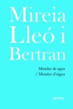 Miradas de agua/Mirades d'aigua