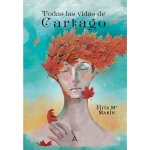 Todas las vidas de Cartago