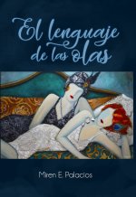 EL LENGUAJE DE LAS OLAS