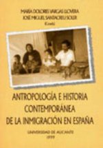 Antropología e historia contemporánea de la inmigración en España