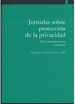 Jornadas sobre protección de la privacidad. Telecomunicaciones e Internet. Pamplona, 22 y 23 de juni