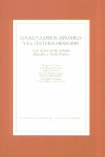 REFUGIADOS ESPAÑOLES Y LA CULTURA MEXICANA,LOS