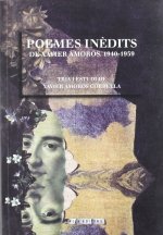 Poemes in?dits de Xavier Amorós 1940-1959