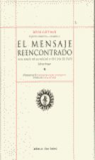 El mensaje reencontrado o el reloj de la noche y día de Dios