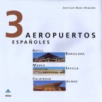 3 aeropuertos españoles