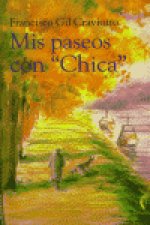 MIS PASEOS CON CHICA CRISALIDA