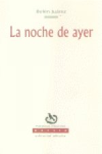 NOCHE DE AYER LA