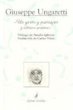 Un grito y paisajes y últimos poemas