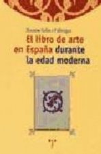 El libro de arte en España durante la edad moderna