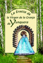 La ermita de la Virgen de la Granja de Yunquera