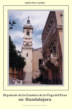 El palacio de la Condesa de la Vega del Pozo en Guadalajara