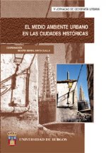 El medio ambiente urbano en las ciudades históricas