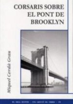 Corsaris sobre el pont de Brooklyn