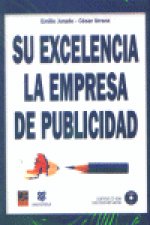 SU EXCELENCIA LA EMPRESA DE PUBLICIDAD+CD