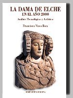 DAMA DE ELCHE EN EL AÑO 2000, ANALISIS TECNOLOGICO Y ARTISTICO, LA
