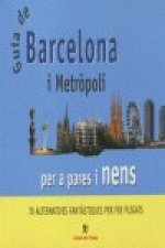Guia Barcelona i metròpoli per pares i nens