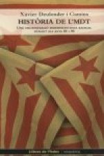 Historia de l'MDT