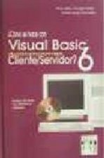 COMO SE HACE CON VISUAL BASIC 6 CLIENTE/SERVIDOR?