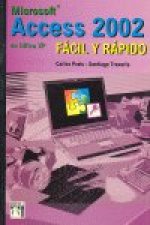 ACCESS 2002 PARA OFFICE XP FACIL Y RAPIDO